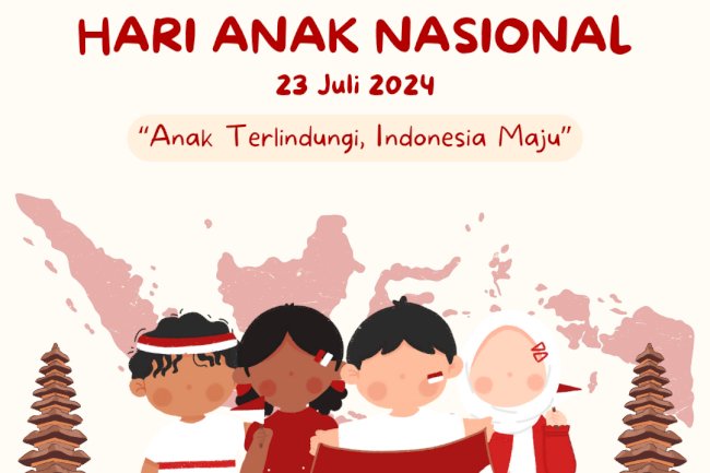 Selamat memperingati Hari Anak Nasional 2024