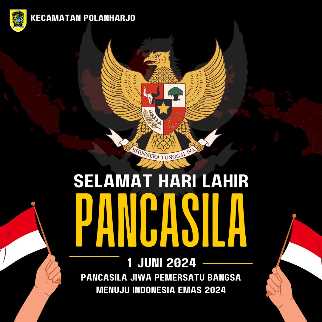 Selamat “HARI LAHIR PANCASILA” 1 Juni 2024